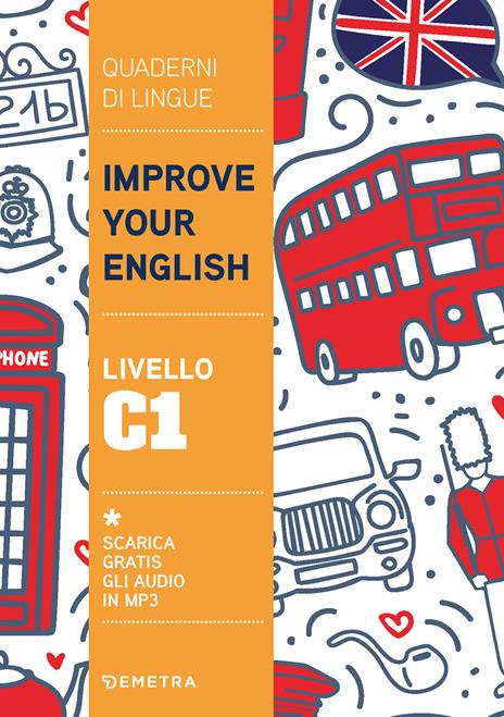 Improve your English. Livello C1 - Clive Malcolm Griffiths - copertina