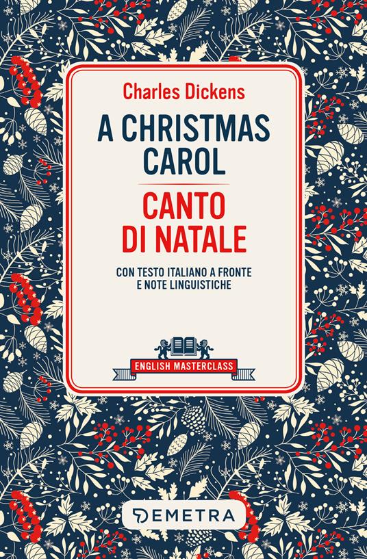 Christmas carol-Canto di Natale. Testo italiano a fronte e note linguistiche - Charles Dickens - copertina