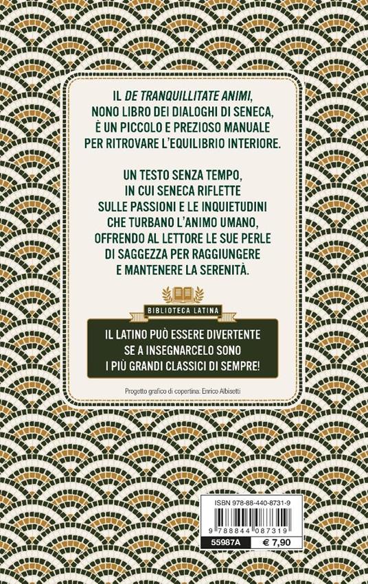 De tranquillitate animi. La tranquillità dell'anima. Testo latino a fronte - Lucio Anneo Seneca - 6