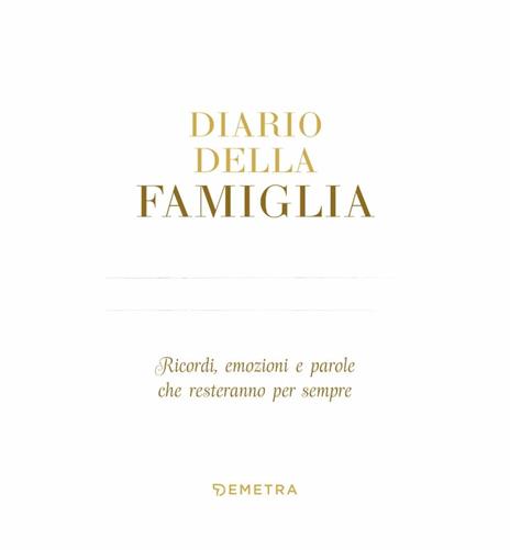 La nostra famiglia. Storie e ricordi da conservare per sempre - 2