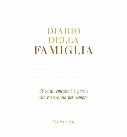 La nostra famiglia. Storie e ricordi da conservare per sempre - 2
