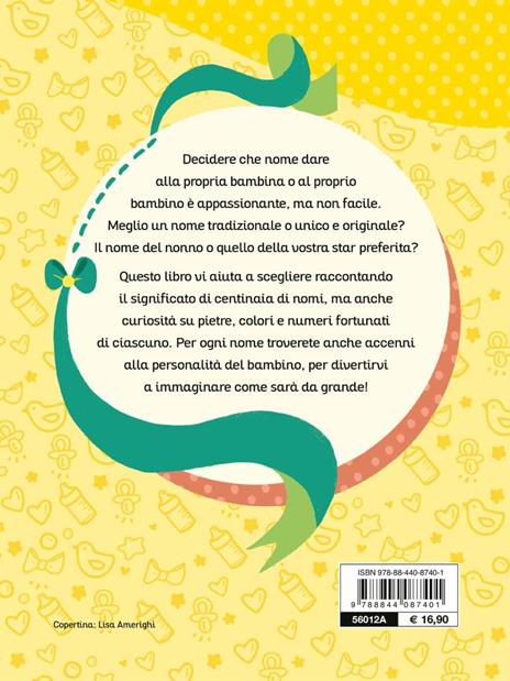 Nomi & nomi. Guida completa alla scelta del nome di tuo figlio - 7