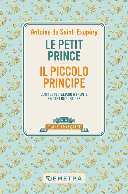 Le petit prince – Il piccolo principe