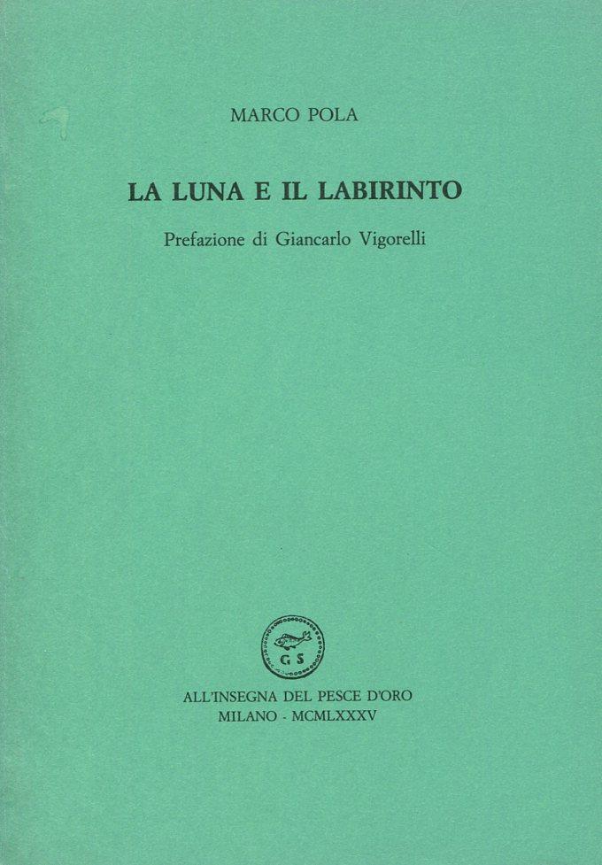 La luna e il labirinto