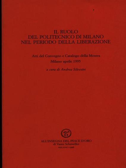 Il ruolo del Politecnico di Milano nel periodo della liberazione - copertina