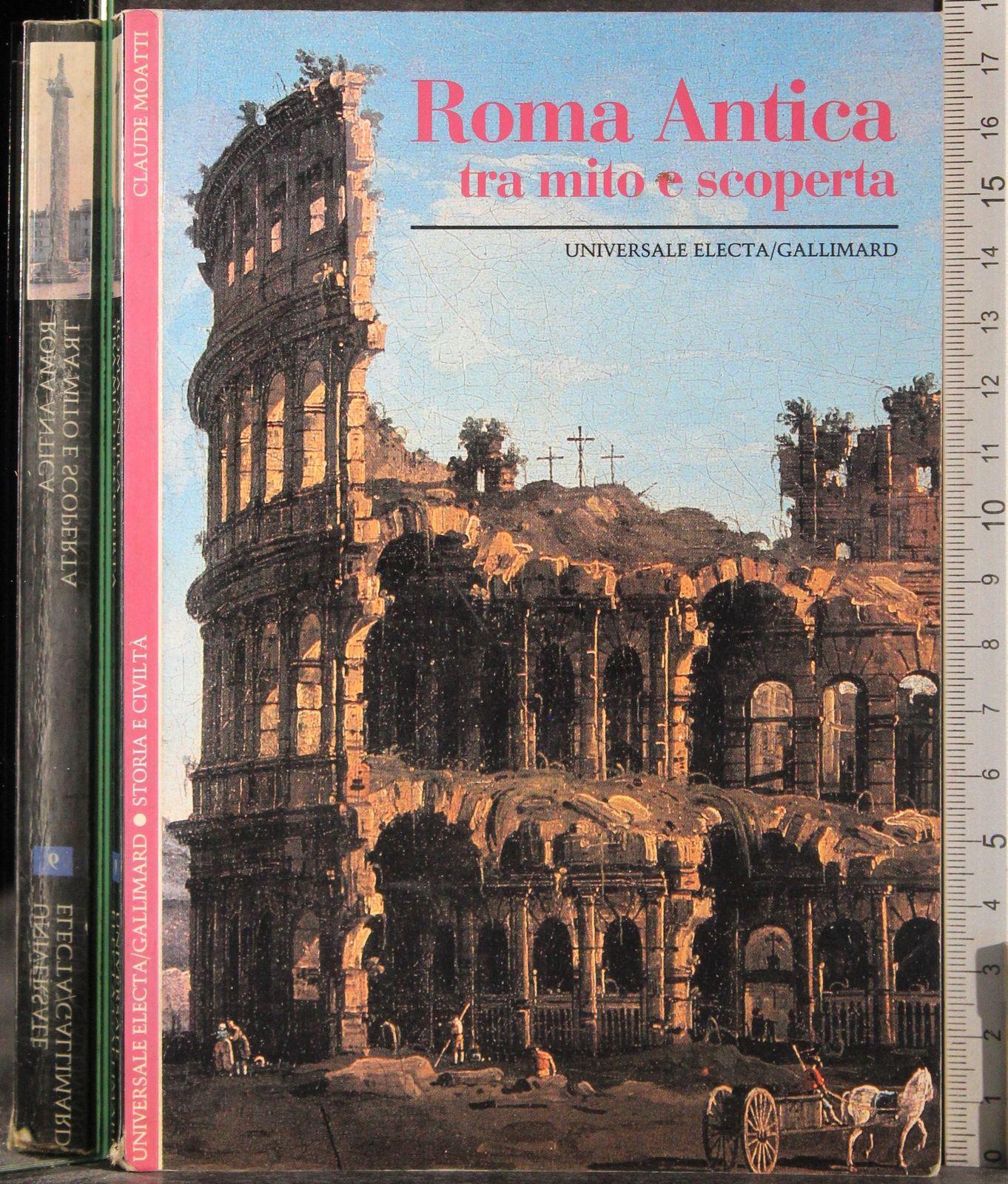 Roma antica. Tra mito e scoperta