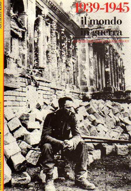 1939-1945. Il mondo in guerra
