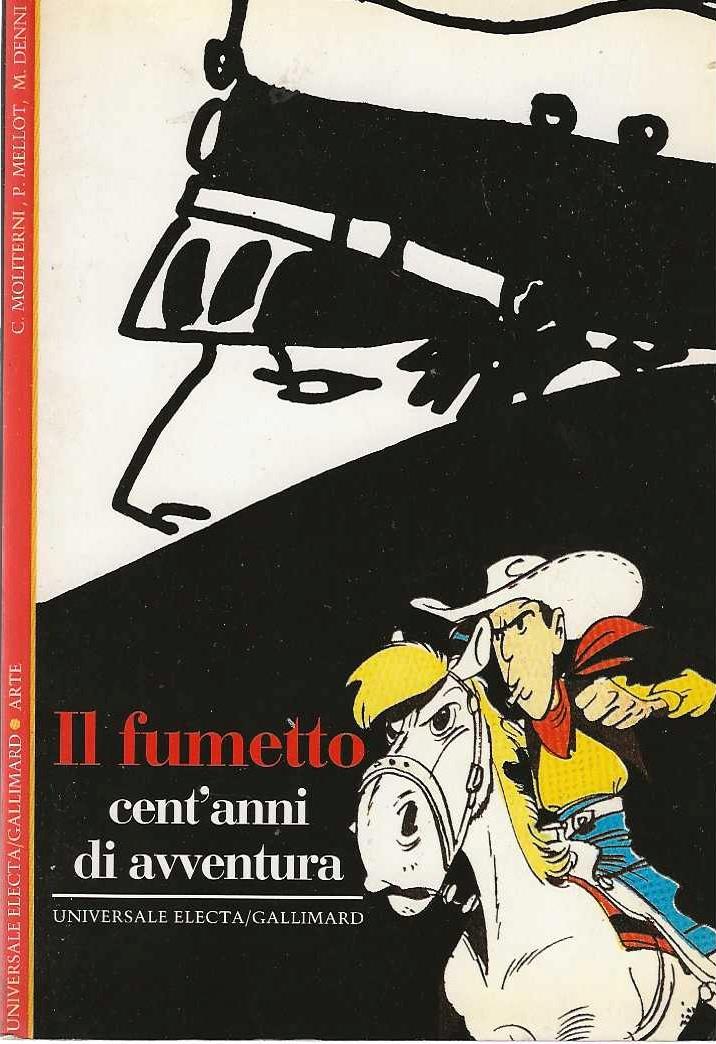 Il fumetto. Cent'anni di avventura