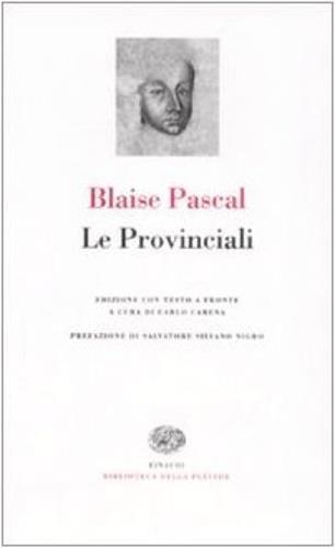 Le Provinciali. Testo francese a fronte - Blaise Pascal - 2