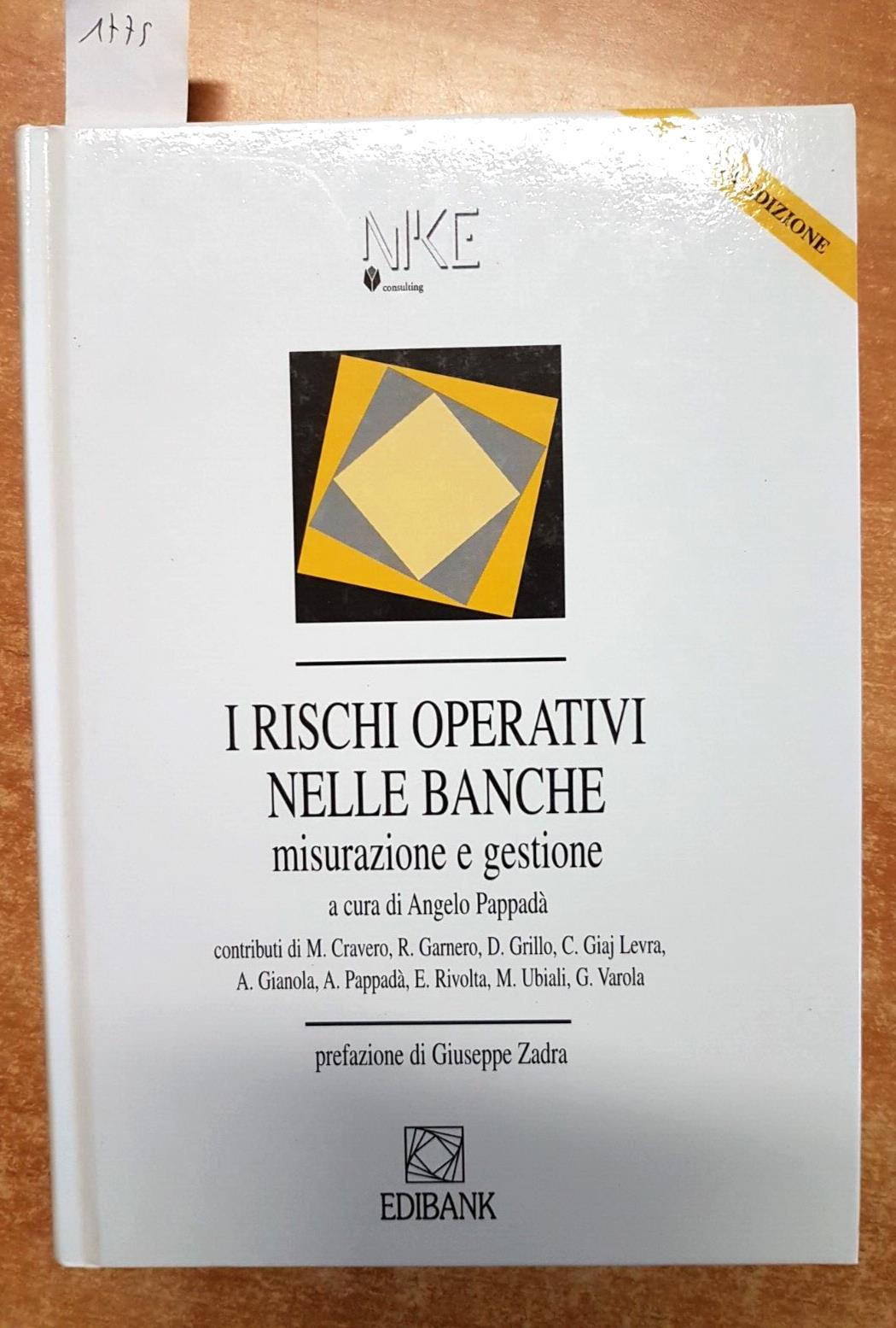 I rischi operativi nelle banche. Misurazione e gestione