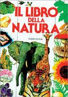 Il libro della natura. Ediz. illustrata - copertina