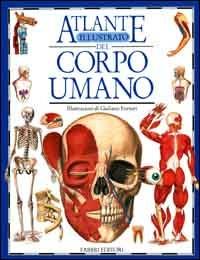 Atlante illustrato del corpo umano - Steve Parker - copertina
