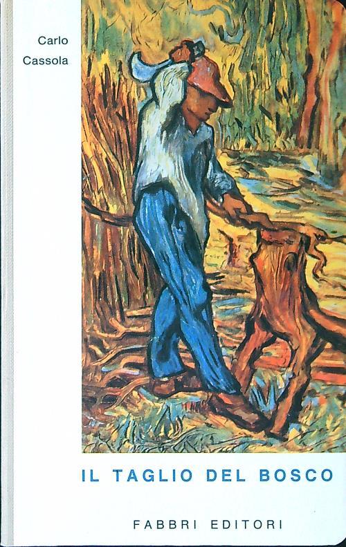 Il taglio del bosco