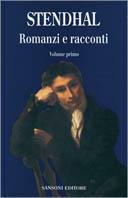 Romanzi e racconti. Vol. 1 - Stendhal - copertina