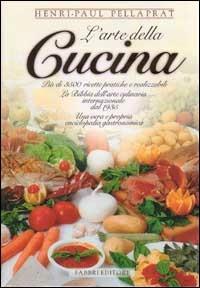 L'arte della cucina moderna - Henri-Paul Pellaprat - copertina