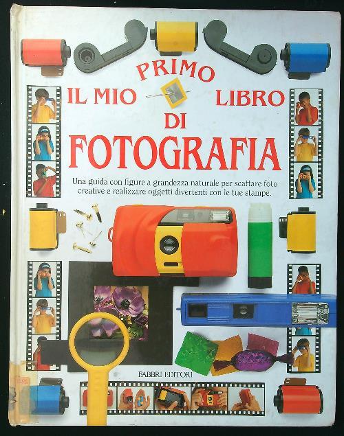 Il mio primo libro di fotografia