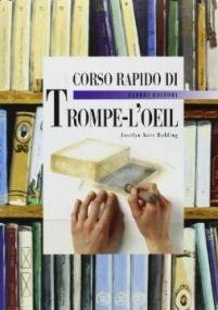 Corso rapido di trompe-l'oeil - Jocelyn Kerr Holding - copertina