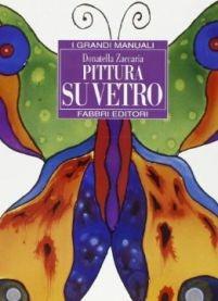 Pittura su vetro - Donatella Zaccaria - copertina