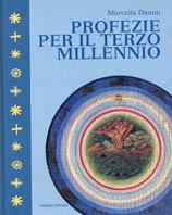 Profezie per il terzo millennio - Marcella Danon - copertina