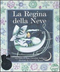 La regina della neve. Con CD Audio - Hans Christian Andersen - copertina