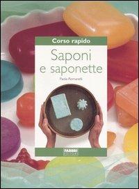 Corso rapido. Saponi e saponette - Paola Romanelli - copertina