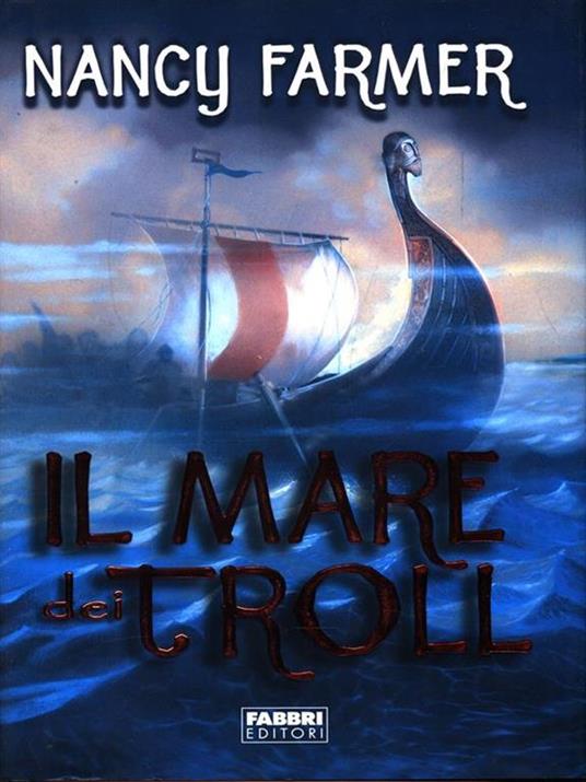 Il mare dei Troll - Nancy Farmer - copertina