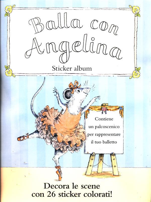 A merenda con Angelina-Balla con Angelina. Con gadget