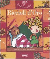 Riccioli d'oro. Con CD Audio - Hans Christian Andersen,Maria Sole Macchia - copertina