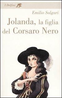 Jolanda, la figlia del Corsaro Nero - Emilio Salgari - copertina