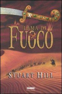 Lama di fuoco - Stuart Hill - copertina
