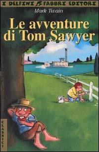 Le avventure di Tom Sawyer - Mark Twain - copertina