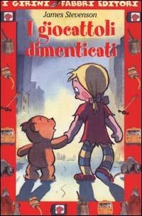 I giocattoli dimenticati - James Stevenson - copertina