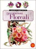 I quaderni di donna creativa. Decorazioni floreali - Mariarita Macchiavelli - copertina