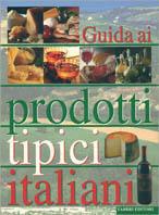 Guida ai prodotti tipici italiani
