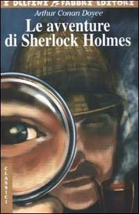 Le avventure di Sherlock Holmes - Arthur Conan Doyle - copertina