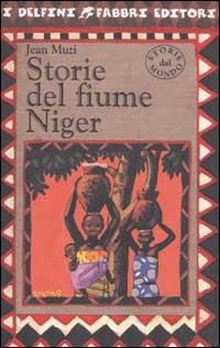 Storie del fiume Niger - Jean Muzi - copertina