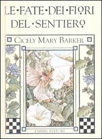 Le fate dei fiori del sentiero - Cicely M. Barker - copertina