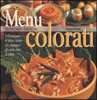 Menu colorati - Nicoletta Negri,Nathalie Aru - copertina