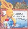 Libro Lettere giramondo da Felix. Un leprotto in volo intorno al mondo. Con gadget Annette Langen , Constanza Droop