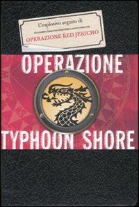 Operazione Thypoon Shore. La trilogia della Corporazione. Ediz. illustrata. Vol. 2 - Joshua Mowll - copertina