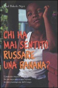 Chi ha mai sentito russare una banana? - Paul Bakolo Ngoi - copertina