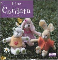 Lana cardata. Ediz. illustrata - Rosmunda Imoti - copertina