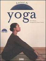 Lezioni di yoga. Ediz. illustrata. Con DVD