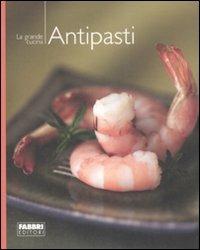 Gli antipasti. Ediz. illustrata - copertina