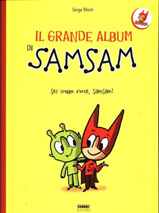Il grande album di Sam Sam - Serge Bloch - copertina