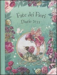 Fate dei fiori. Diario 2011. Ediz. illustrata - Cicely M. Barker - copertina