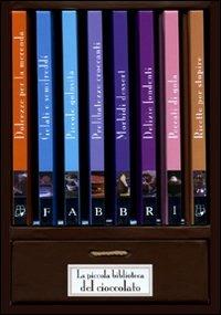La piccola biblioteca del cioccolato. Cofanetto. Con gadget - copertina