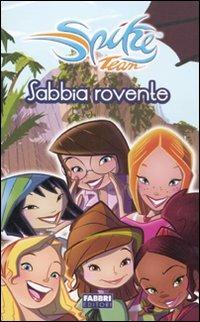 Sabbia rovente. Spike Team. Ediz. illustrata - Fabrizio Lo Bianco - copertina