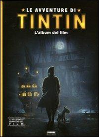 Le avventure di Tintin. L'album del film. Ediz. illustrata - Marie Hermet - 2