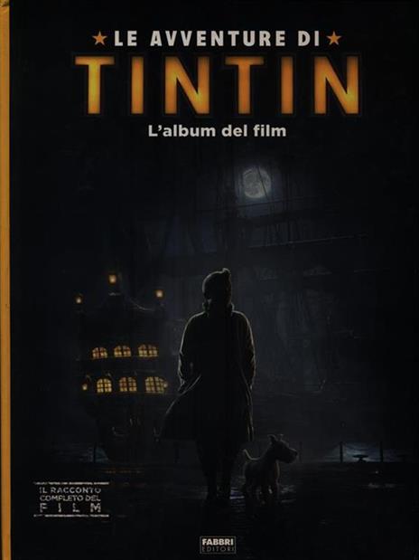 Le avventure di Tintin. L'album del film. Ediz. illustrata - Marie Hermet - copertina